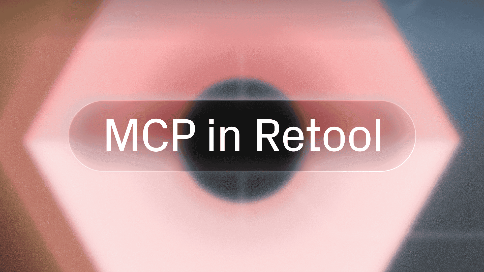 Introducing Retool’s MCP Server